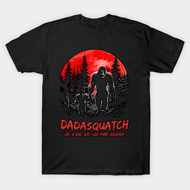 Dad Squatch Like A Dad Just Way More Squatchy T-Shirt by masterpiecesai